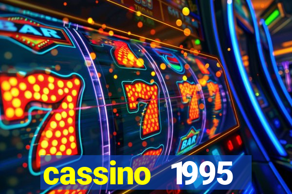 cassino 1995 dublado online